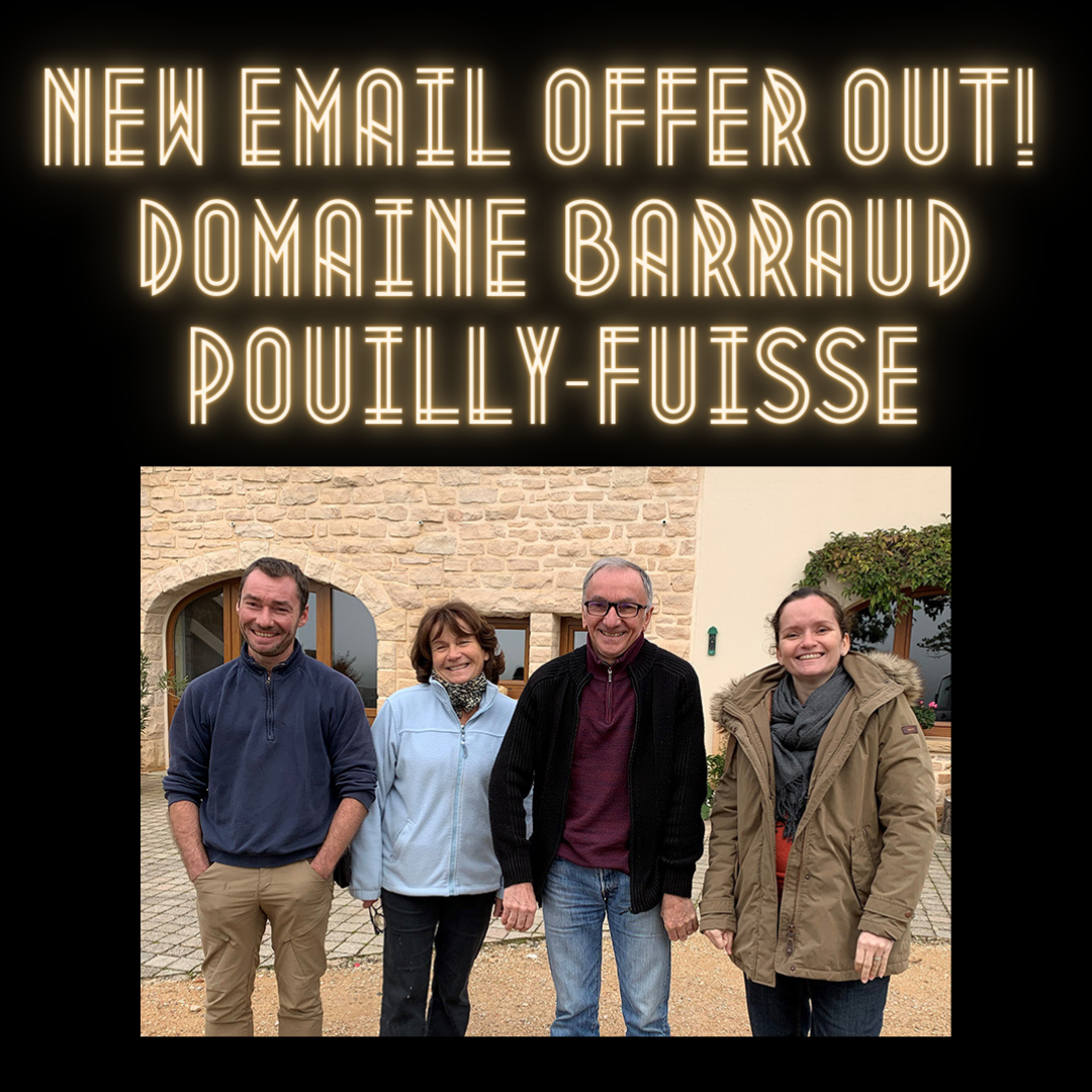 New Offer on Domaine Barraud of Pouilly-Fuisse